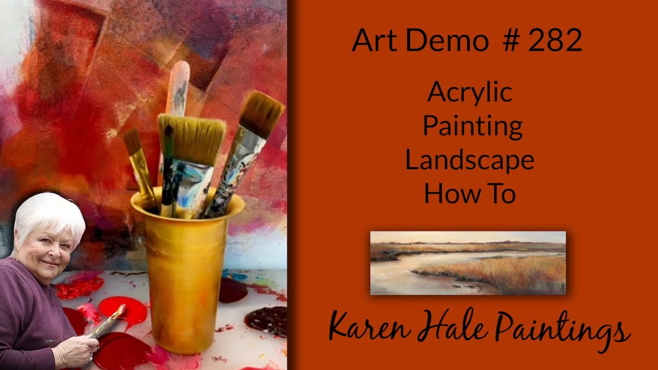 Buying Tips For Acrylic Painting Supplies - Karen Hale