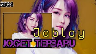 lagu joget terbaru 2024||New Remix Jablay