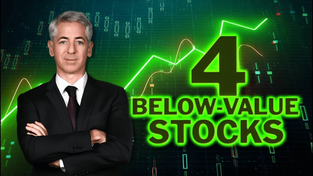 Bill Ackman: The 4 Stocks Trading 50% Below Their Intrinsic Value