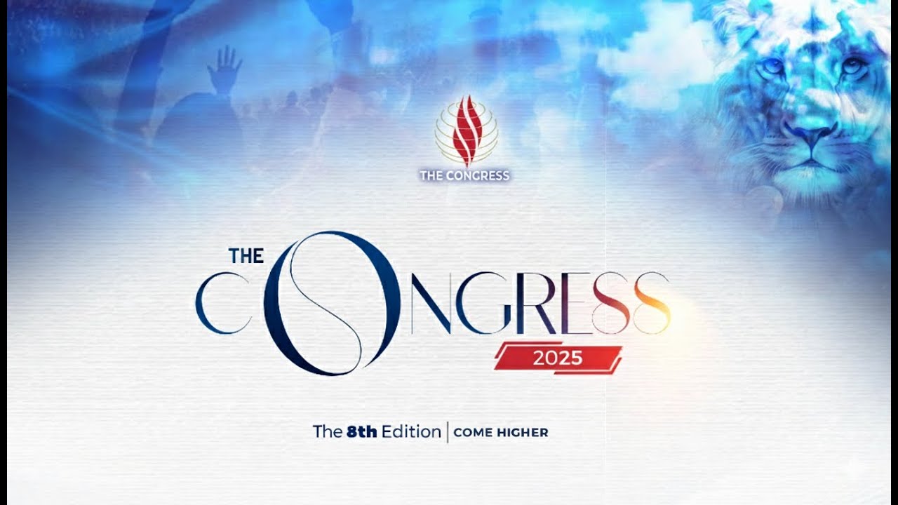 THE CONGRESS 2025 || COME HIGHER || DAY 2 || MORNING SESSION - YouTube