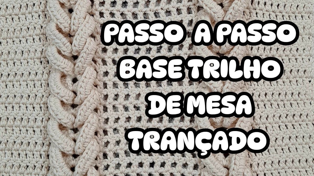 TRILHO DE MESA TRANÇADO - BASE 