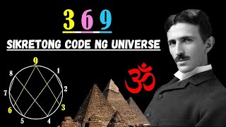 Ang Sikretong Nakatago sa Numerong 369 Code ni Nikola Tesla! Baliwang Video!