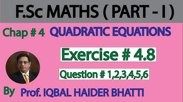 Ch#4 |Quadratic Equations| Exercise 4.8 Question#1,2,3,4,5,6 intermediate Part-1( Lec 33)
