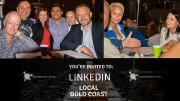 Your Invitation To: LinkedIn Business Connect Gold Coast