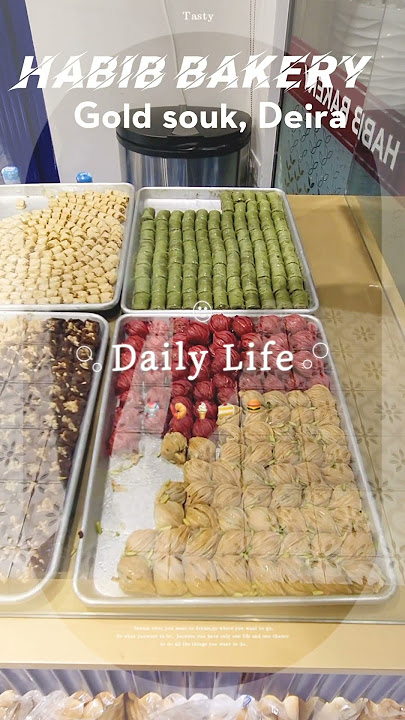 Habib Bakery at New gold souq deira Dubai #habibbakery #ramadansweets #dubai #Bakery #sweet