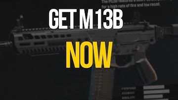 Unlocking the M13B in Warzone – How to Get It Fast