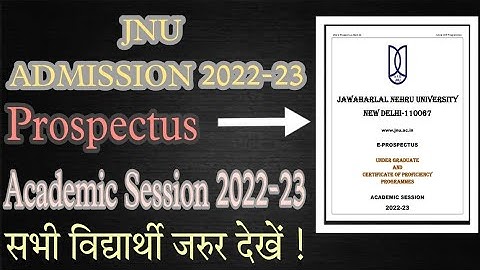 JNU ADMISSION 2022-23 PROSPECTUS | UG COURSE | सभी विद्यार्थी जरुर देखें । #jnu #jnucucet2022 #jnuee
