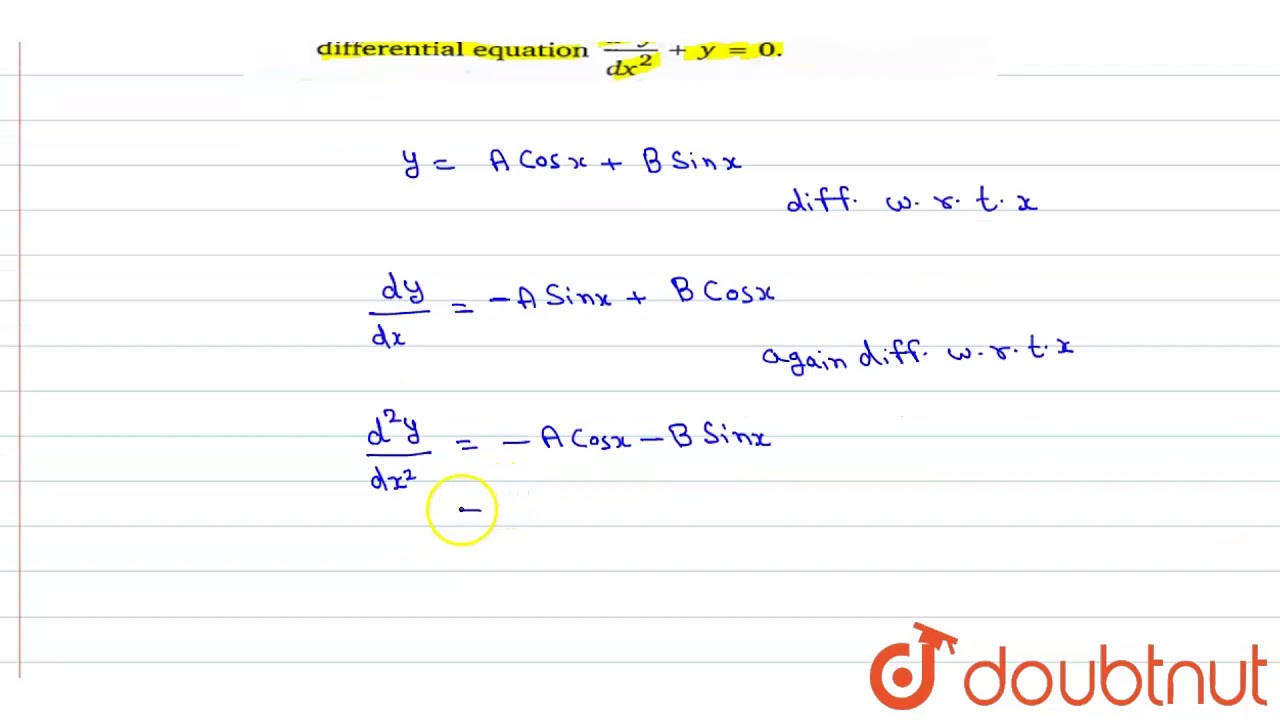 Show That Y Acosx Bsinx Is A Solution Of Differential Equation D 2 Y Dx 2 Y 0 Youtube Show That Y Acosx Bsinx Is A Solution Of Differential Equation D 2 Y Dx 2 Y 0 Youtube