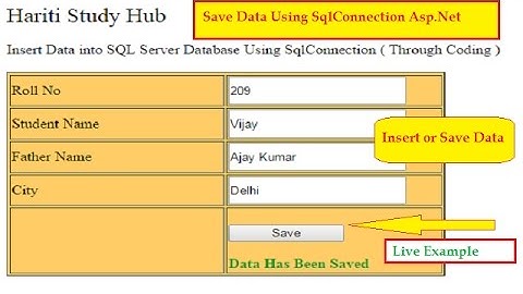 Save Data or Insert Data into Database Using SqlConnection in Asp.Net C# | Hindi