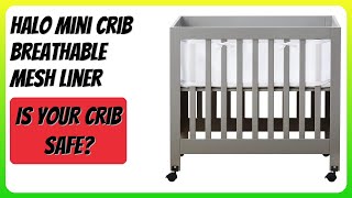 REVIEW (2026): HALO Mini Crib Breathable Mesh Liner. Features