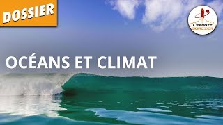 OCÉANS ET CLIMAT - Dossier #3 - L'Esprit Sorcier