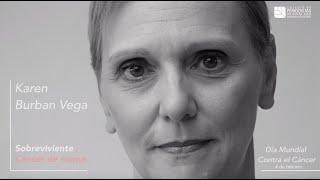 Karen Burban Vega: "el cáncer luchó contra mi"
