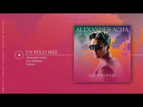 Alexander Acha - Un Poco Mas (Audio Oficial)