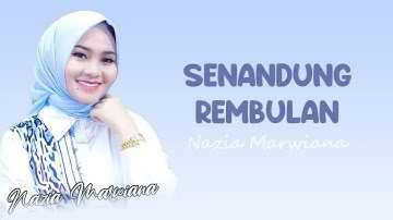 Senandung Rembulan - Nazia Marwiana (Lirik)
