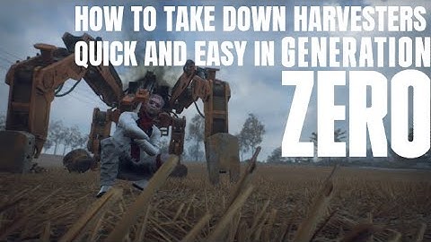 How to take down Harvesters easily in Generation Zero