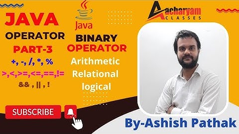Operators in Java-Binary Operator (Arithmetic Operators, Relational Operators, Logical Operators)