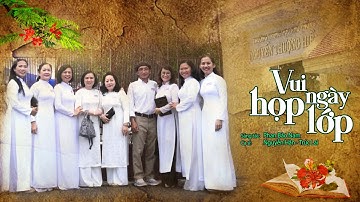 Nhớ mãi kỷ niệm tuổi học trò | VUI NGÀY HỌP LỚP | ST: Phan Bảo Nam | CS: Nguyễn Hân ft. Trúc Lai