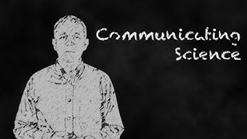 Communicating Science and Research - Lesson 1:  Why Bother?