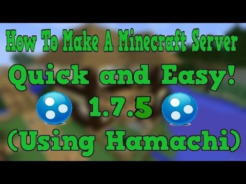 How To Make A Minecraft Server 1 7 5 Hamachi Youtube