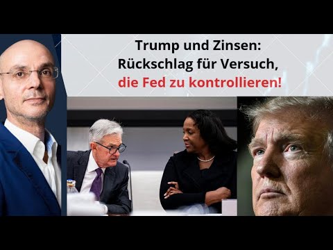 Thumbnail for Trump und Zinsen: Rückschlag für Versuch, die Fed zu kontrollieren! Videoausblick