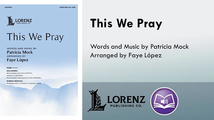 This We Pray (SATB) - Patricia Mock, arr. Faye Lpez