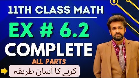 11th class math chapter 6 || 1st year math exercise 6.2 complete ||exercise 6.2 class 11 question 10