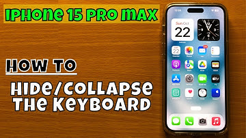 How to Hide/Collapse The Keyboard iPhone 15 Pro Max