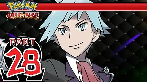 Pokemon Omega Ruby - Part 28 - Pokemon League Champion Steven