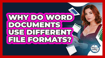 Why Do Word Documents Use Different File Formats? - Docs and Sheets Pro