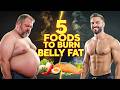 The ONLY 5 Foods You Need to Destroy Belly Fat (Science-Backed) 🥑| It Actually Works!🔥