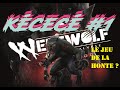 Kcec 1  werewolf the apocalypse  le test inutile 