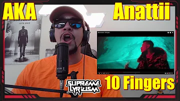 THIS LITTY!!!!! AKA & Anatii - 10 Fingers REACTION