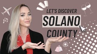 Cities In Solano County: Discover The Most Affordable Place To Live In The Bay Area!
