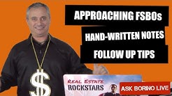 APPROACHING FSBOS - HANDWRITTEN NOTES TO FRIENDS - FOLLOW UP TIPS - Borino's Real Estate Training