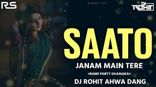 Saaton Janam Main Tere ｜ Band Party Dhamaka ｜Dj Rohit Ahwa Dang
