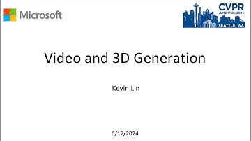 [CVPR24 Vision Foundation Models Tutorial] Video and 3D Generation by Kevin Lin