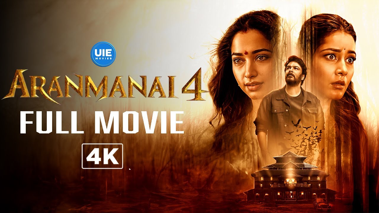 Aranmanai 4 Full Movie at 4K | Sundar C | Tamannaah | Raashii Khanna Superhit Horror Movie