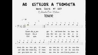 469- AO  ESTRUGIR  A  TROMBETA    -    TENOR