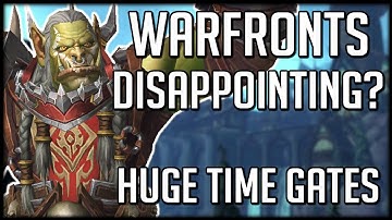Are Warfronts In BFA Another Disappointment? | WoW Battle for Azeroth