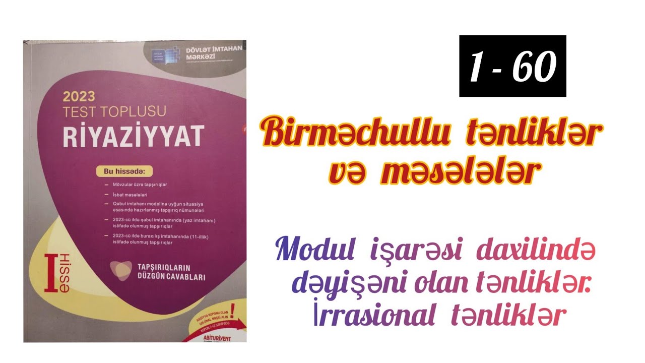 Modul işarəsi daxilində dəyişəni olan dəyişəni olan tənliklər.İrrasional tənliklər.Toplu 2023 #blok