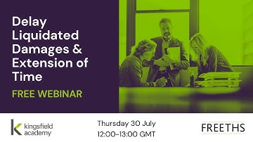 Delay Liquidated Damages and Extension of Time