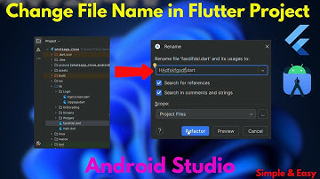 How to Change File Name in Flutter Project with Android Studio