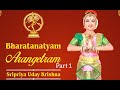 Part 1 arangetram of sripriya uday krishna margam bharatnatyam
