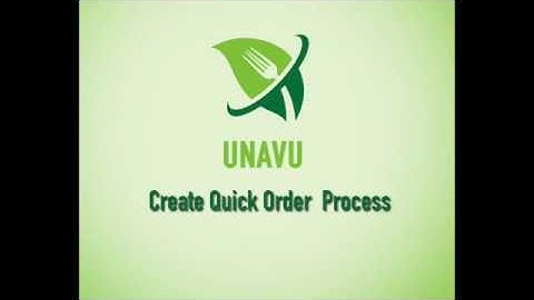 Unavu POS Video Guide : Create Quick Order Taking Process