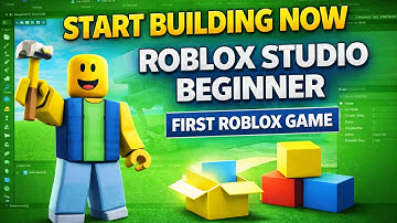 The ULTIMATE Beginner Guide to Roblox Studio Start BUILDING Now!
