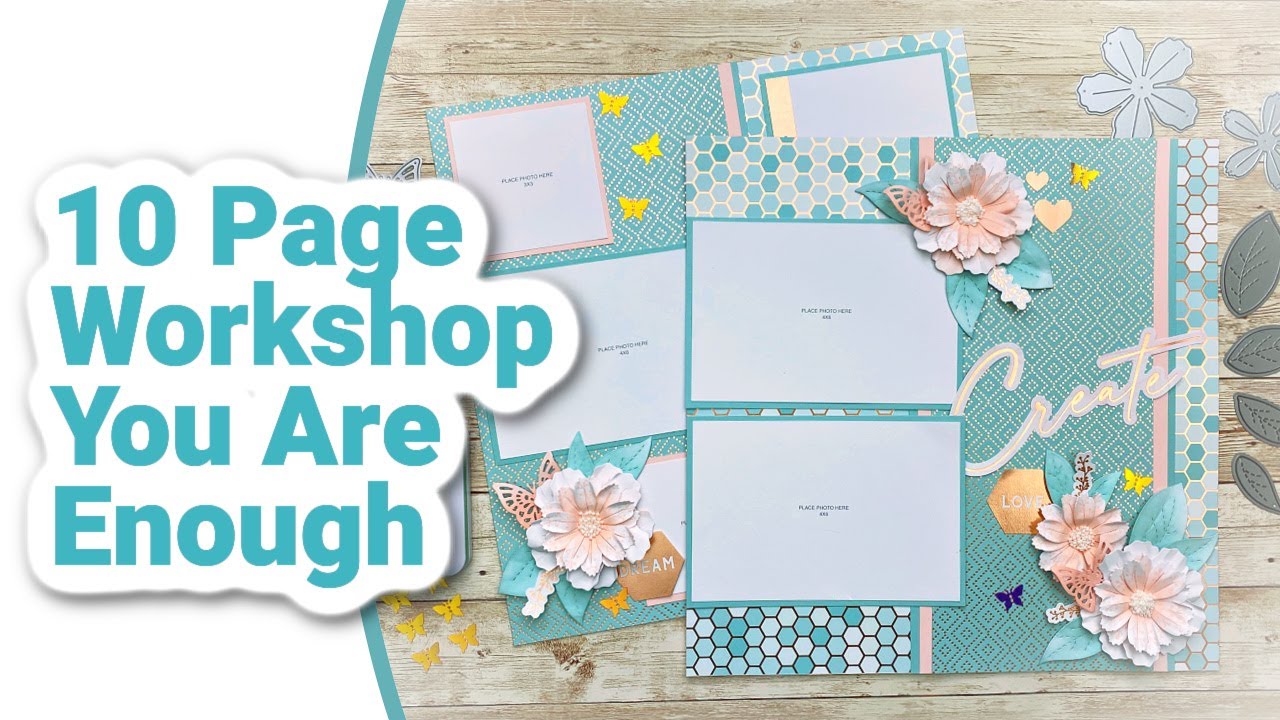 3D Flowers Scrapbook Layouts │Die Cut Hack │CTMH You Are Enough Paper Collection