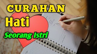 CURAHAN HATI SEORANG ISTRI