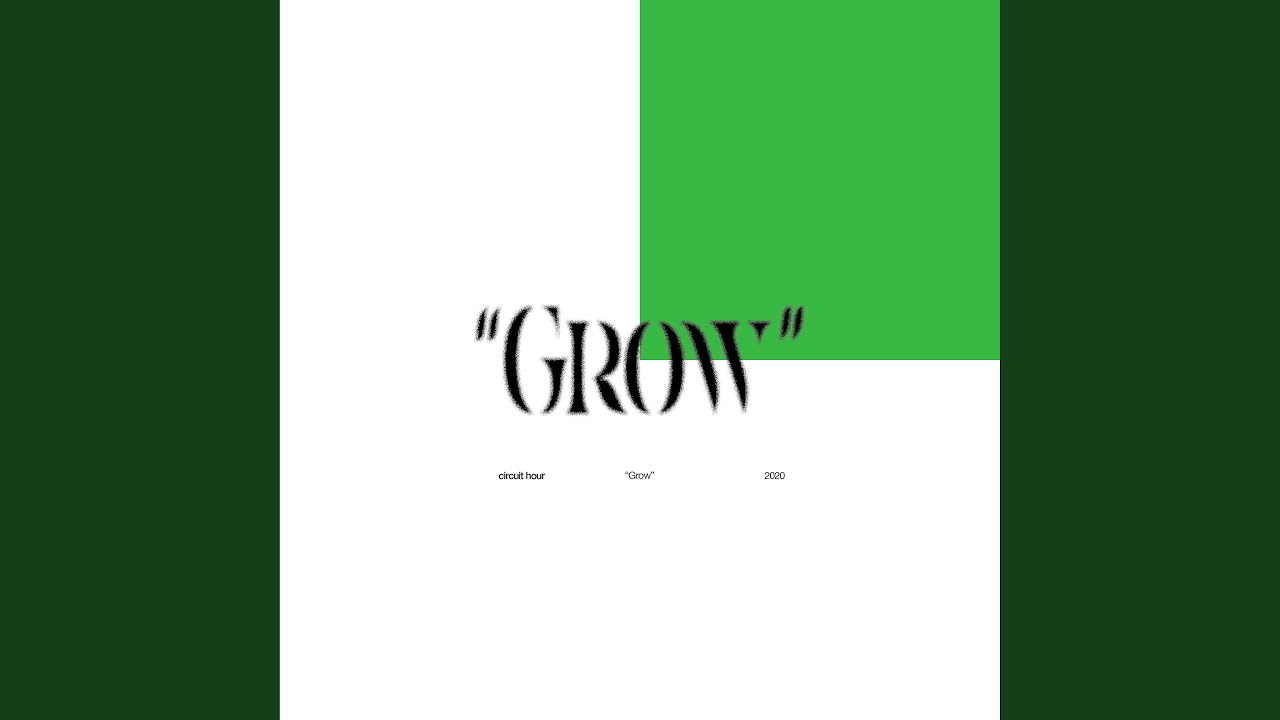 Watch GROW on YouTube Watch GROW on YouTube