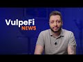 VulpeFi News | 002