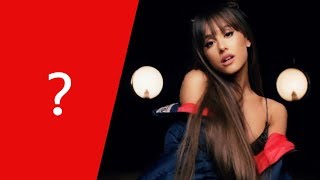 What Is The Song? Ariana Grande Reversed